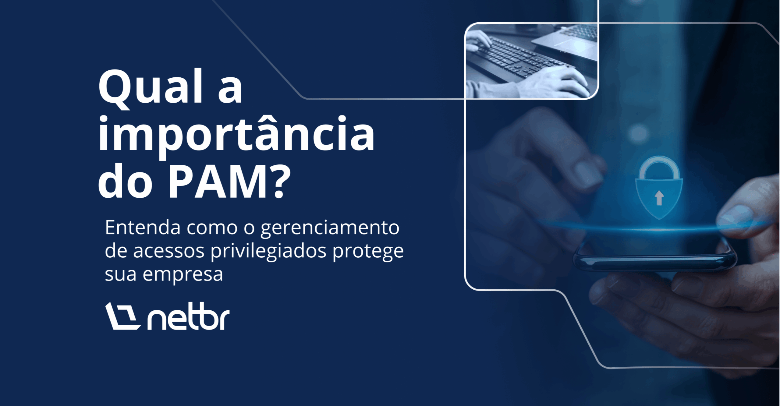Importância do PAM